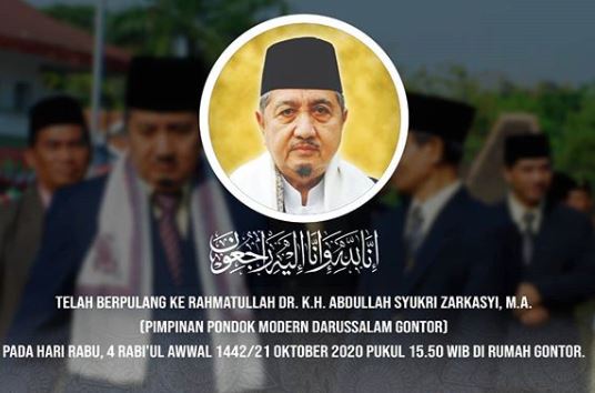 21- Kiai Gontor Pimpinan Pondok Pesantren Modern Darussalam Gontor KH Abdullah Syukri Zarkasyi wafat, Rabu (21/10/2020). (Foto: ist)