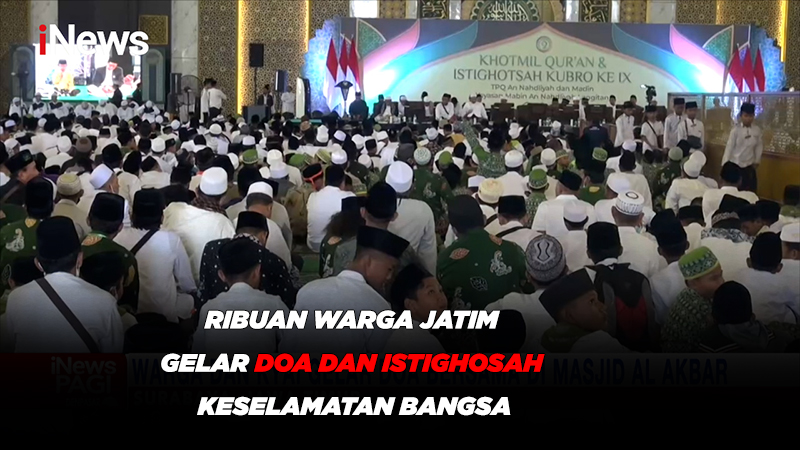 Ribuan Warga Jatim Gelar Doa dan Istighosah Keselamatan Bangsa