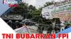 Live di iNews Sore Hari ini Pukul 16.00: TNI Bubarkan FPI!