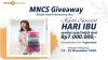 Sambut Hari Ibu, Yuk Ikutan Giveaway MNC Sekuritas!