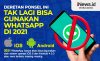 Infografis Perangkat yang Tak Bisa Gunakan WhatsApp di 2021