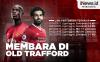 Infografis Man United Vs Liverpool: Membara di Old Trafford