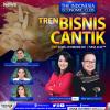 Tren Bisnis Cantik, Saksikan The Indonesia Economic Club Malam Ini di iNews 