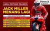 Infografis Hasil MotoGP Prancis, Jack Miller Menang Lagi