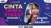 Podcast Episode 7 Cinta Tanpa Syarat with Anang dan Ashanty, Anang Mau Cepat Jadi Kakek