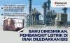 Infografis ISIS Ledakkan Pembangkit Listrik yang Baru Diresmikan Perdana Menteri Irak