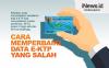 Infografis Cara Memperbaiki Data e-KTP yang Salah