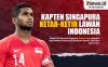 Infografis Kapten Singapura Ketar-Ketir Lawan Indonesia