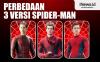 Perbedaan Spider-Man Versi Tobey, Andrew dan Tom Holland, Siapa Paling Jago!
