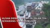 Video Hujan Deras, Tebing di Jalan Tol Semarang-Solo Longsor