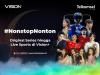 Paket Bundling Vision+ x Telkomsel, Nonton Original Series hingga Live Sports Lebih Hemat