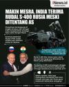 Infografis India Terima Kiriman Rudal S-400 dari Rusia, Abaikan Ancaman AS