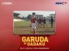 Sambut Hari Kemerdekaan, Nonton Garuda di Dadaku di Vision+