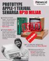 Infografis: Dilelang, Prototype Apple-1 Terjual Seharga Rp10 Miliar