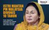 Istri Mantan PM Malaysia Divonis 10 Tahun