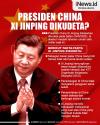 Infografis Presiden China Xi Jinping Dikudeta? 