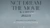 NCT Dream The Movie: In A Dream, Simak Sinopsis dan Jadwal Tayangnya
