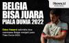Infografis Belgia Bisa Juara Piala Dunia 2022