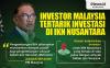 Infografis Investor Malaysia Tertarik Investasi di IKN Nusantara