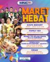 MNCTV Hadirkan Sederet Program Terbaik Maret Hebat