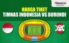 Infografis Harga Tiket Timnas Indonesia Vs Burundi