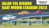 Infografis Jalan Tol Diskon saat Mudik Lebaran 2023