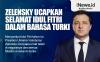 Infografis Zelensky Ucapkan Selamat Idul Fitri dalam Bahasa Turki