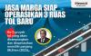 Infografis Jasa Marga Siap Operasikan 3 Ruas Tol Baru