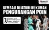 Infografis Juventus Kembali Dijatuhi Hukuman Pengurangan Poin