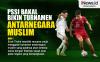 Infografis PSSI Bakal Bikin Turnamen Antarnegara Muslim