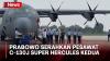 Prabowo Serahkan Pesawat Canggih C-130J Super Hercules Kedua kepada TNI AU