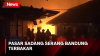 Terbakar, Ratusan Kios di Pasar Sadang Serang Bandung Ludes Dilalap Api
