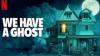 Sinopsis We Have A Ghost, Film Horor Berbalut Komedi yang Tayang di Netflix
