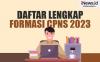 Pendaftaran CPNS 2023 Resmi Dibuka, Ini Link Daftar dan Formasinya Lengkap