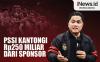 Infografis PSSI Kantongi Rp250 Miliar dari Sponsor