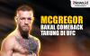 Infografis Conor McGregor Bakal Comeback Tarung di UFC
