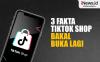 Infografis 3 Fakta Terbaru TikTok Shop Bakal Buka Lagi