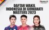 Infografis Daftar Wakil Indonesia di Guwahati Masters 2023