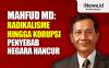 Infografis Mahfud MD: Radikalisme hingga Korupsi Penyebab Negara Hancur