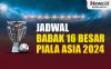 Infografis Jadwal Lengkap Babak 16 Besar Piala Asia 2023 Qatar