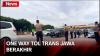 One Way Tol Trans Jawa Berakhir, Kendaraan Boleh Melintas GT Kalikangkung ke Arah Barat