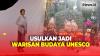 Indonesia Menunggu Reog Ponorogo, Kolintang, Kebaya Jadi Warisan Budaya UNESCO