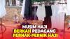 Omzet Pedagang Pernak-Pernik Haji di Pandeglang Meningkat Drastis saat Masuki Musim Haji