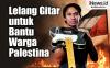 Infografis Bantu Warga Palestina, Eross Sheila On 7 Lelang Gitar Kesayangan