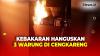 Kebakaran Hanguskan 3 Warung di Cengkareng Jakbar, Diduga Korsleting Listrik