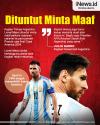 Infografis Lionel Messi Dituntut Minta Maaf Perkara Nyanyian Rasisme