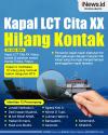 Infografis Kapal LCT Cita XX Hilang Kontak di Perairan Asmat-Timika