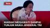 Megawati Cecar Jenderal TNI soal Musuh Asing: Mau Apa Kalian?