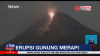 Gunung Merapi Erupsi Muntahkan 60 Kali Guguran Lava Pijar