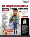 Infografis Maarten Paes Tak Sabar Pamer Kualitas Bareng Timnas Indonesia